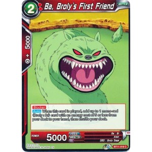 BT11-019 C - Ba, Broly's First Friend - Common